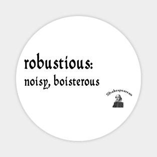 Robustious Magnet